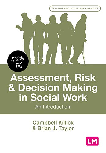 Assessment, Risk and Decision Making in Social Work: An Introduction (Transforming Social Work Practice) von Learning Matters